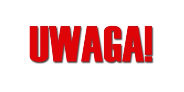 UWAGA!